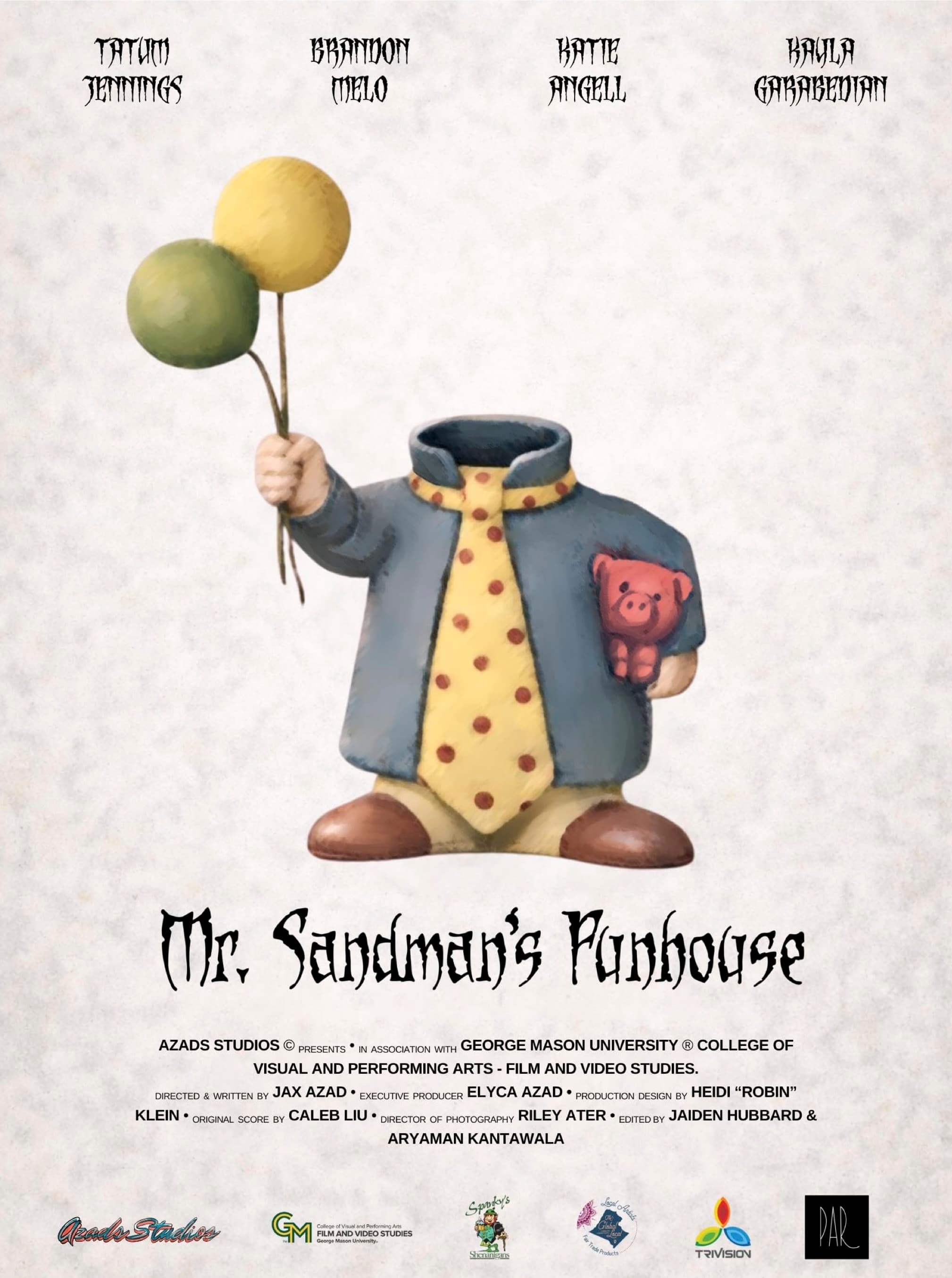 Mr. Sandman's Funhouse
